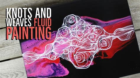 Weaving Fluids .